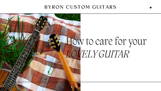 How to care for your lovely Guitar?
