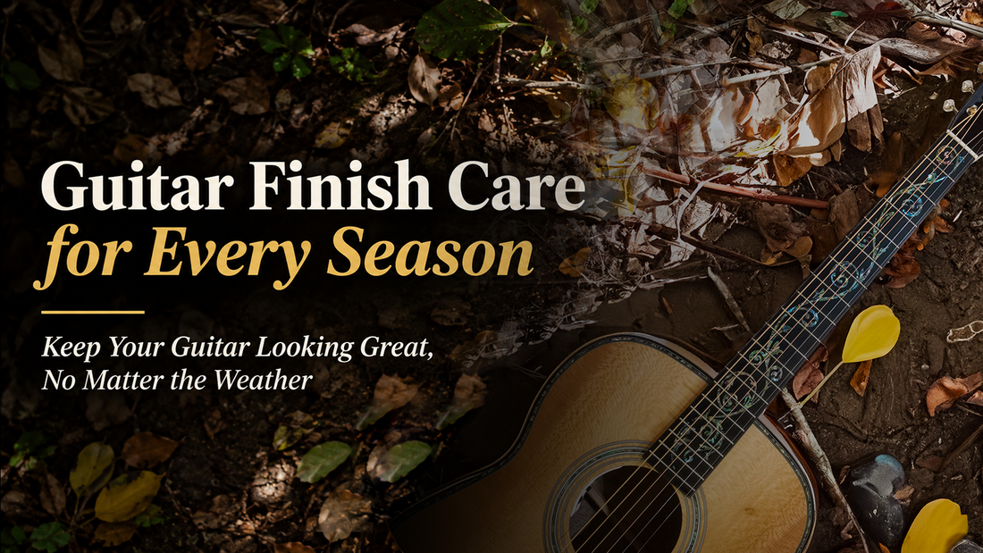 How to Care for Your Guitar in Extreme Weather and All Four Seasons