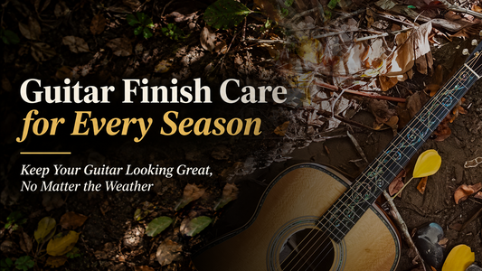 How to Care for Your Guitar in Extreme Weather and All Four Seasons